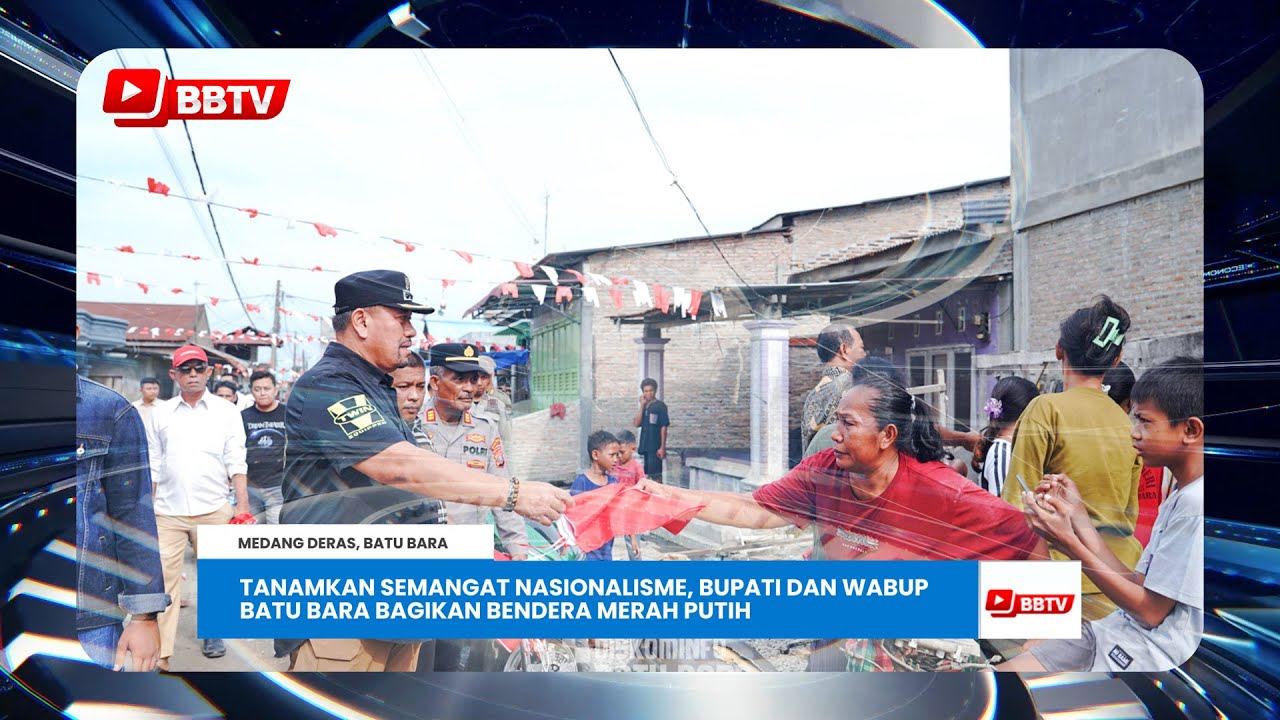 TANAMKAN SEMANGAT NASIONALISME, BUPATI DAN WABUP BATU BARA BAGIKAN BENDERA MERAH PUTIH