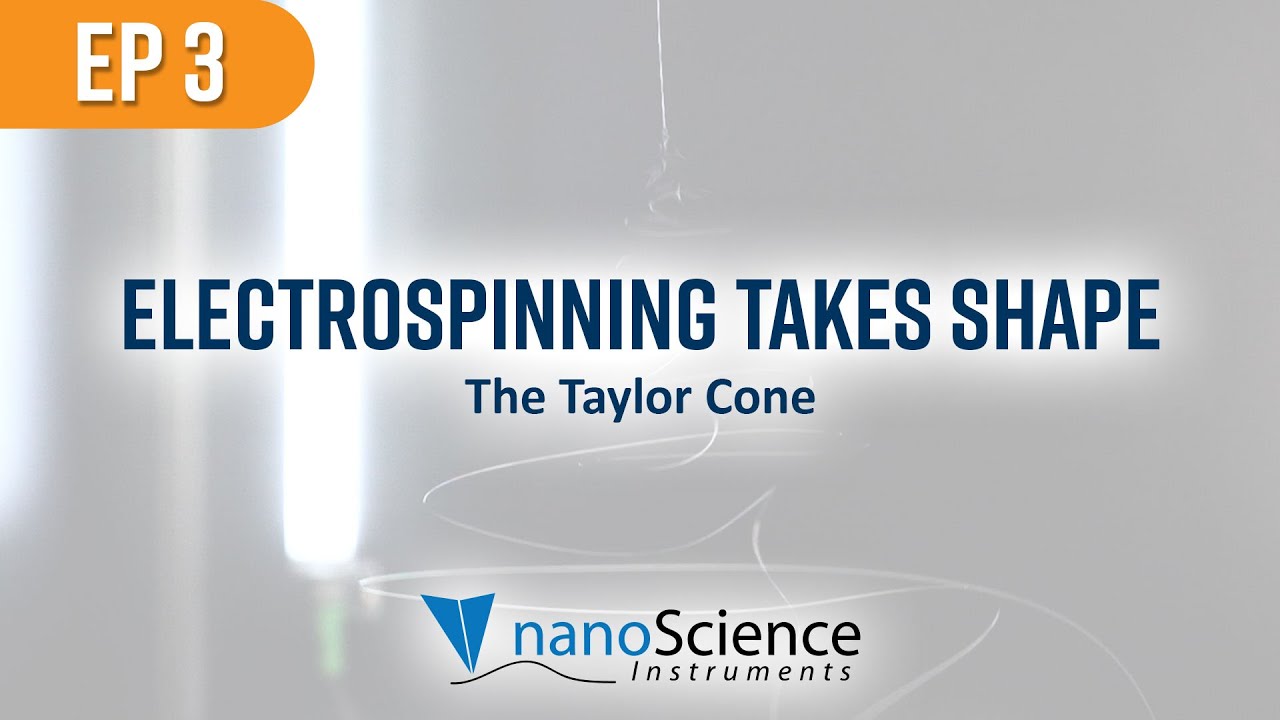 What is the Taylor Cone? | Electrospinning Takes Shape | Episode #3