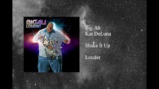 Big Ali - Shake It Up featuring Kat DeLuna