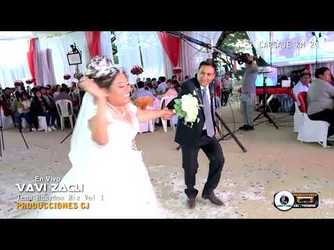 HUAYÑOS  MIX    EN VIVO VAVI ZACLI