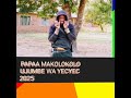 PAPAA MAKOLOKOLO UJUMBE WA YECYEC 2025 OFFICEL AUDIO