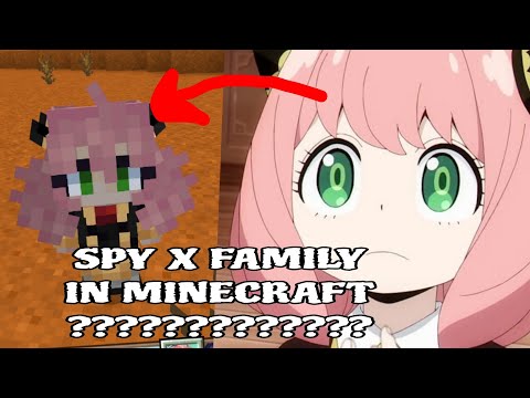 Minecraft SPY x FAMILY: Anime Characters Madness!