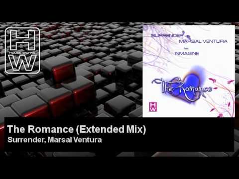 Surrender, Marsal Ventura - The Romance - Extended Mix - feat. Inmagine - HouseWorks