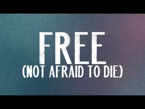 Free Not Afraid To Die - Drew Holcomb and The Neighbors