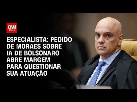 IA de Bolsonaro: Pedido de Moraes possibilita questionar limites de sua atuação, diz Mesquita | WW