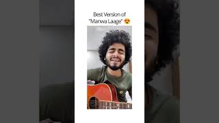 Download lagu Best Version Of Manwa Laage | Raag India | Harshit Mehta | Acoustic Cover mp3