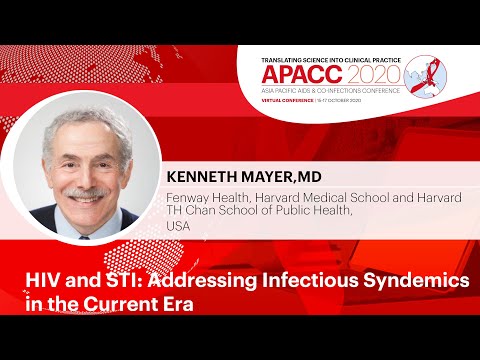 HIV and STI: Addressing Infectious Syndemics in the Current Era | Kenneth Mayer, MD