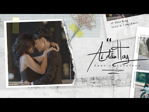 AI ĐÂU HAY - SEANPOET x LUXOFONS | (Lyrics Video) 🎵