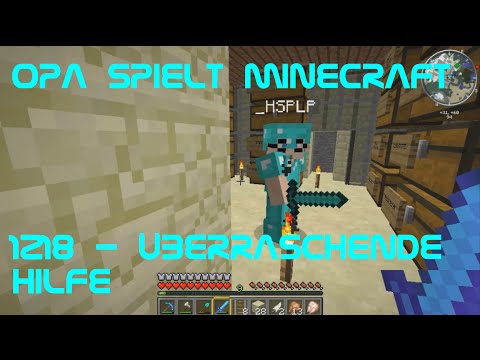 Opa spielt Minecraft 1218 - Überraschende Hilfe