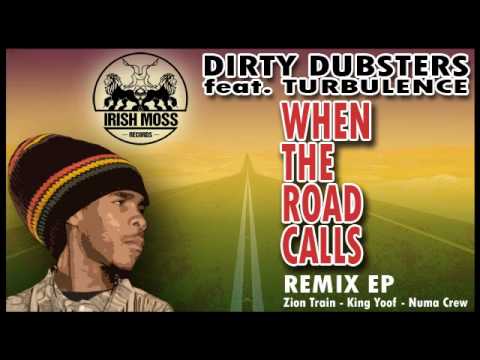 02 Dirty Dubsters - When the Road Calls (King Yoof Remix) [Irish Moss Records]