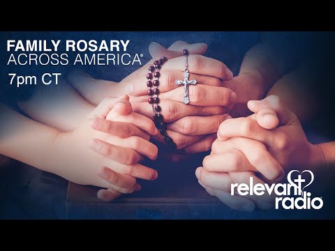 Family Rosary Across America - Sunday, December 20, 2020