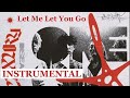 ONE OK ROCK - Let Me Let You Go (instrumental)