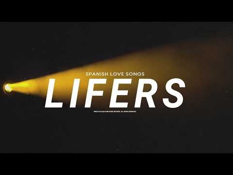 Lifers - Spanish Love Songs