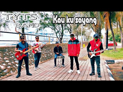 KAU KU SAYANG ( TYTS BAND )(Official Video Lyrics)