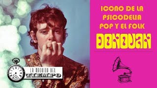 Donovan, Icono de la Psicodelia Pop
