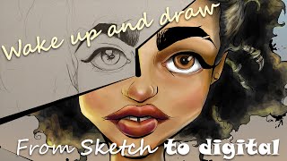 Wake Up And Draw: Digital Speed Paint. Sketch To Digital