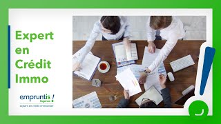 Empruntis l'agence, expert en crédit immobilier