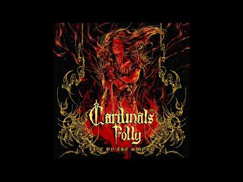 CARDINALS FOLLY - Live By The Sword (Full Album 2023)