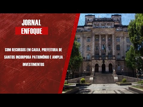 Secretário de Finanças de Santos Adriano Leocádio explica o atual cenário