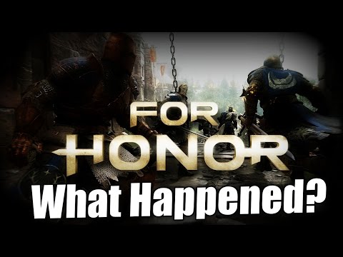 (For Honor) What Happened?