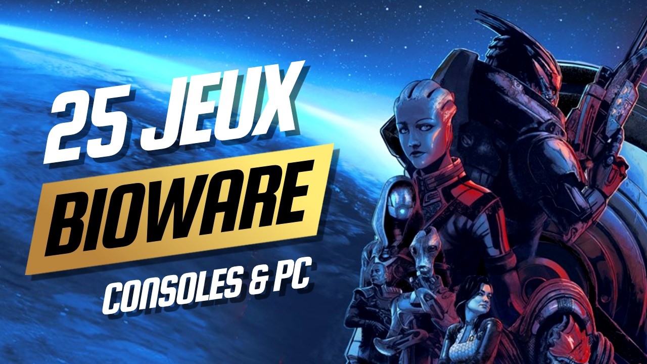 25 JEUX BIOWARE : De Baldur's Gate à Dragon Age (Rétrospective Complète)