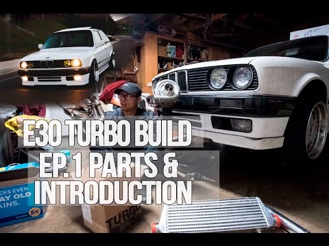 E30 TURBO DRIFT BUILD : EP01 PARTS & INTRODUCTION