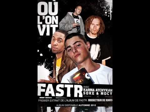 FASTR- MOCY SOKÉ KARMA ATCHYKAH OÙ L'ON VIT