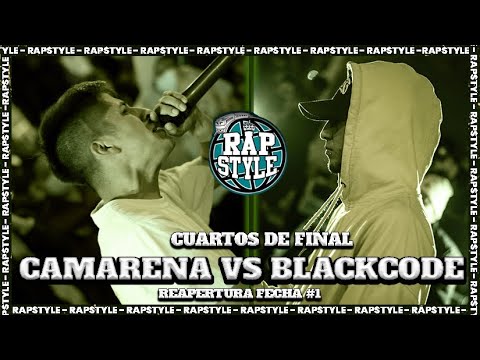 BLACKCODE vs CAMARENA -4tos- Rapstyle Sjl - Reapertura Fecha #1