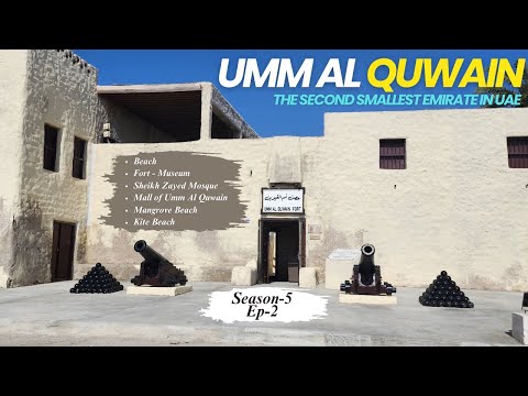 Must-See Attractions in Enchanting Umm Al Quwain | 26-5-24