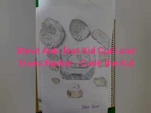 STEVE AOKI FT KID CUDI AND TRAVIS BARKER - Cude the Kid