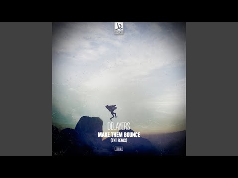 Make Them Bounce (TNT Remix Edit)