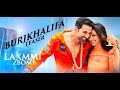 Burj Khalifa Burj Khalifa Song Burj Khalifa Song Lyrics Burj Khalifa Akshay Kumar Latest Song2020 Ak
