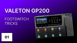Tips - Valeton GP200 ⚡️ Footswitch Tricks ::. Best of Both Worlds