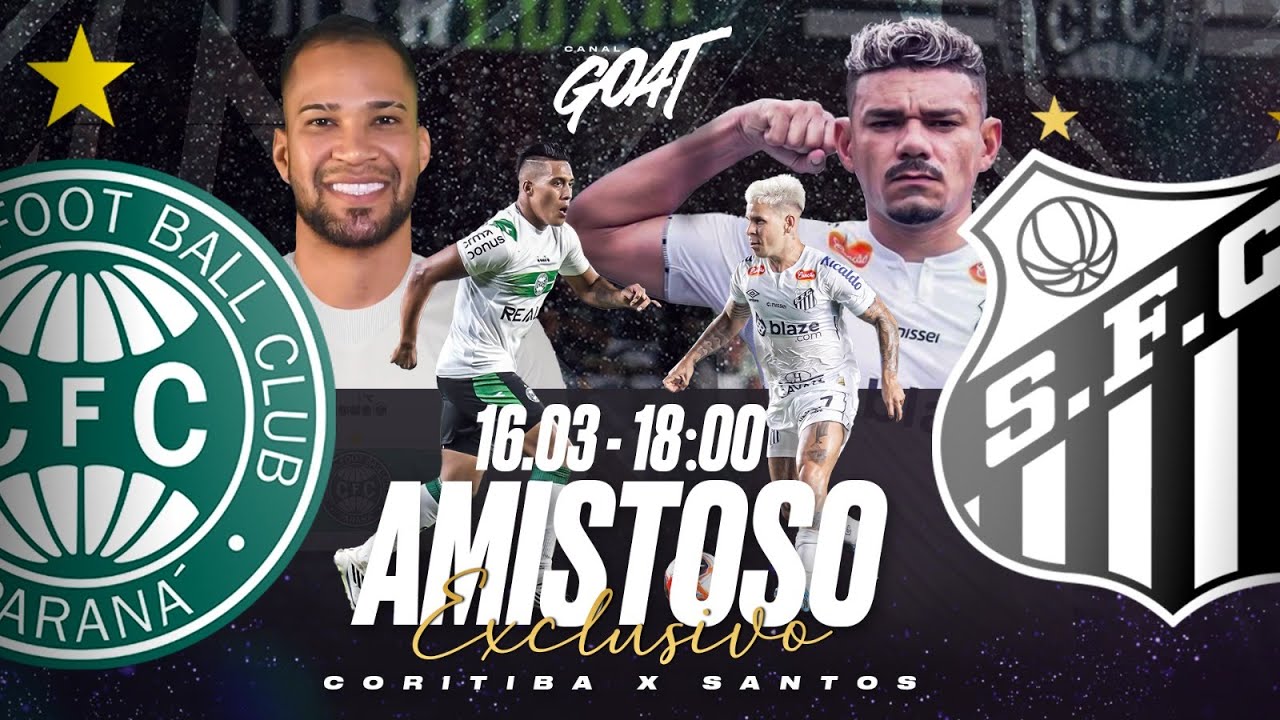 CORITIBA X SANTOS | AMISTOSO EXCLUSIVO | AO VIVO E COM IMAGENS