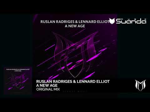 Ruslan Radriges & Lennard Elliot - A New Age