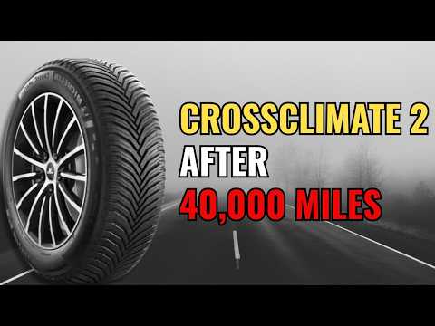 Michelin CrossClimate 2 After 40,000 MILES— Is It Still the Best All-Weather Tire?