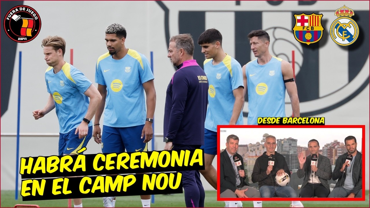 BARCELONA GANARÁ LALIGA vs. REAL MADRID en CAMP NOU y CERRARÁ otra GRAN TEMPORADA | Fuera De Juego