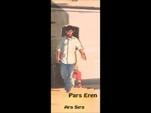 Pars Eren - Ara Sıra
