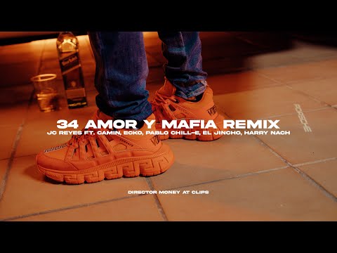 34 AMOR Y MAFIA REMIX FT ECKO, PABLO CHILL-E, EL JINCHO & HARRY NACH [ VIDEOCLIP OFICIAL ]