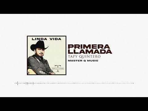 Primera Llamada - Tapy Quintero (Audio Oficial)