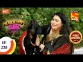 Maddam sir - Ep 238 - Full Episode - 24th June, 2021