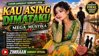 Download lagu KAU ASING DI MATAKU - Mega Mustika | Cover Dangdut Terbaru 2026 | Zimraan Dangdut mp3 Download lagu KAU ASING DI MATAKU - Mega Mustika | Cover Dangdut Terbaru 2026 | Zimraan Dangdut mp3