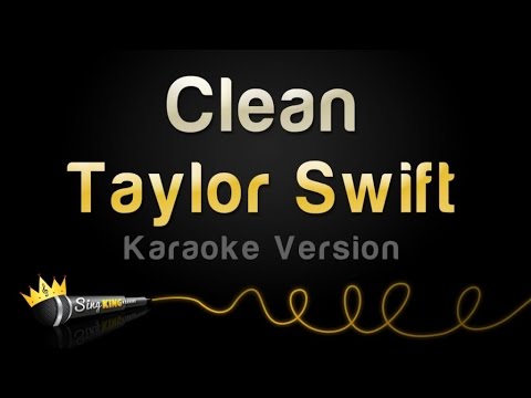 Taylor Swift - Clean (Karaoke Version)