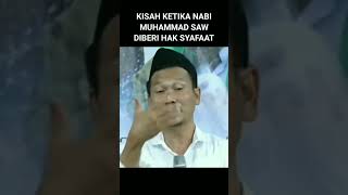 Download lagu Ketika Nabi Muhammad Diberi Hak Syafaat mp3