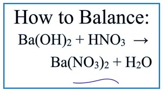 How to Balance BaCl2+HNO3=Ba(NO3)2+HCl Chemical equations BaCl2+HNO3=...