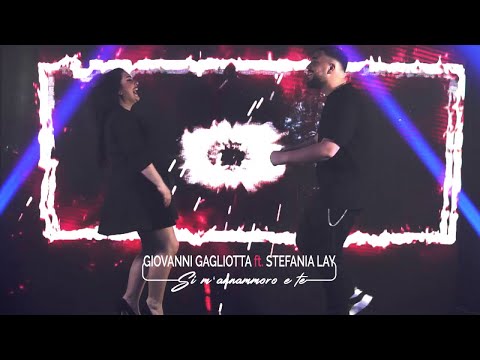 Stefania Lay - Giovanni Gagliotta Ft. Stefania Lay - Si M'Annammoro E Te ( Video Ufficiale 2021)