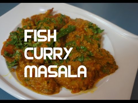 Fish Masala  - Indian Smooth mild Curry recipe