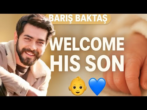 📸 Barış Baktaş Shares FIRST Photo with His Baby 😭 | “Hoş Geldin Adam”