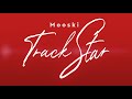 Mooski Track Star Official Audio She S A Runner She S A Track Star