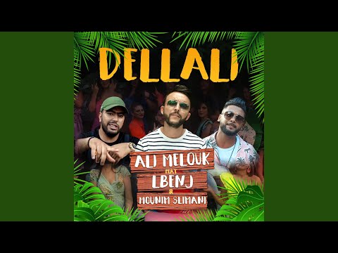 Dellali (feat. lbenj & mounim slimani)